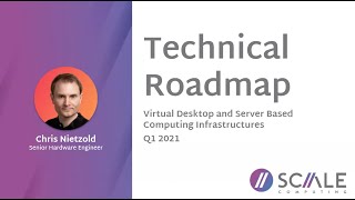 Technical Roadmap Sessions - Virtual Desktop and Server Based Infrastructure Solutions - Hardware