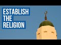 Meaning of establish the deen religion  shaykh abu ubayd