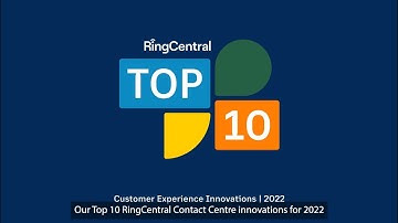 Top 10 release highlights CX 2022 | RingCentral
