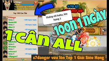 Ngọc Rồng Online - Cầm S7danger Leo Top Giải Siêu Hạng..Lấy 100N 1 Ngày Quá Dể Dàng