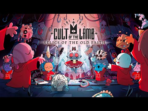 Cult of the Lamb | Relics of the Old Faith Update | Out Now