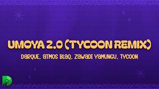 Darque, Atmos Blaq, Zawadi Yamungu - uMoya 2.0 (Tycoon Remix) [Lyrics] Ft. Tycoon, Soulful Disciple