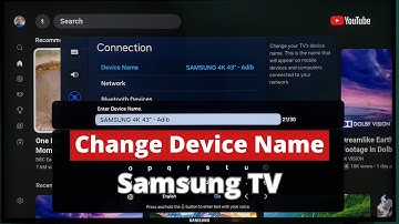 How to Change Device Name on Samsung Smart TV - Full Guide