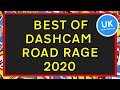 Best of U.K. Dash Cameras - Road Rage - Best of 2020!