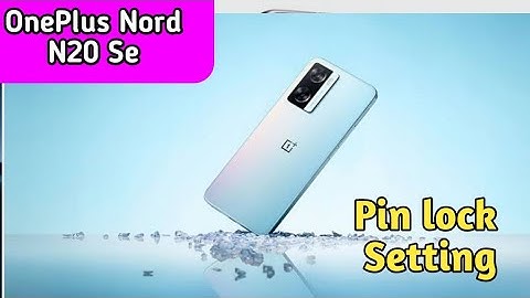 How To Set Pin Lock In Oneplus Nord N20 Se, Oneplus Nord N20 Se Mein Pin  Block Kaise
