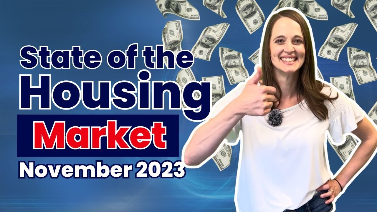 State of Housing Market - November 2023 - YouTube