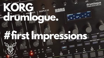 KORG Drumlogue Hybrid Drum Machine First Impressions
