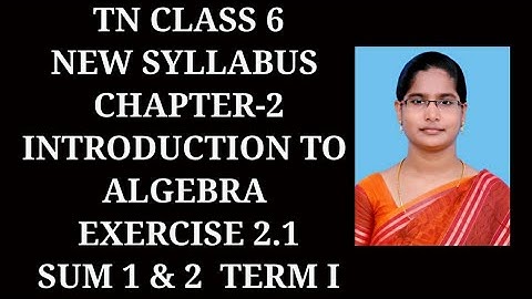 6th Maths T-1 Ch-2 Introduction to Algebra | Ex-2.1 (1,2 sums)| Samacheer One plus One channel