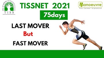 TISSNET 2021 - 75days to go! - Last Mover But Fast Mover | Planning Required  | Crack Tissnet