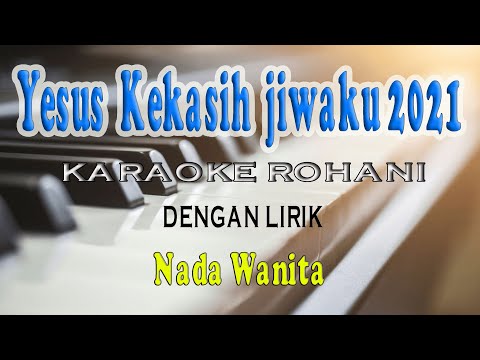 YESUS KEKASIH JIWAKU