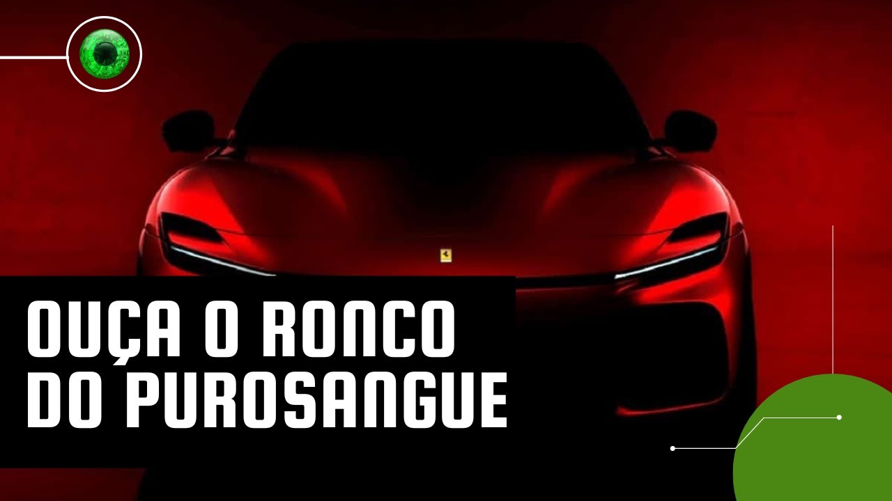 Purosangue: Ferrari revela ronco do motor e data de estreia do SUV