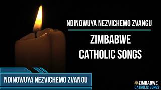 Zimbabwe Catholic Shona Songs - Ndinowuya NezviChemo Zvangu (Prayerful)