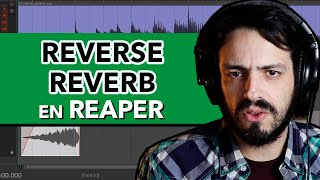 How to make a Reverse Reverb effect in REAPER