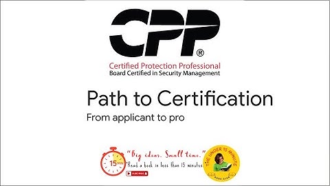 ASIS Certified Protection Professional CPP Certification Process