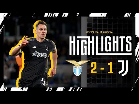 HIGHLIGHTS | LAZIO 2-1 JUVENTUS | Milik&#39;s goal is worth the final | COPPA ITALIA