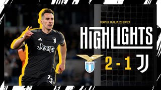 HIGHLIGHTS | LAZIO 2-1 JUVENTUS | Il gol di Milik vale la finale | COPPA ITALIA