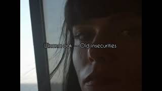 Winona Oak - Old insecurities || lyrics || مترجمة ||