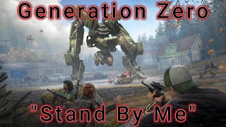 Generation Zero - Ep 15 (Stand By Me)