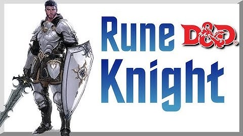 Rune Knight Unearthed Arcana | New Fighter Archetype 5th ed