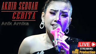 Ahir Sebuah Cerita - Anik Arnika - New Arnika Jaya Live Desa Munjul Astanajapura Cirebon