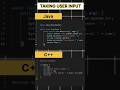 Java vs C++ input comparison #shorts