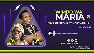 WIMBO WA MARIA - Reuben Kigame ft Mary Atieno (SKIZA 9865517)