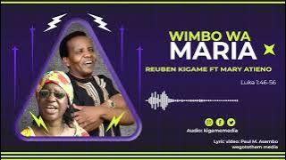 WIMBO WA MARIA - Reuben Kigame ft Mary Atieno (SKIZA 9865517)