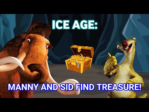 Ice Age: Manny and Sid find Treasure