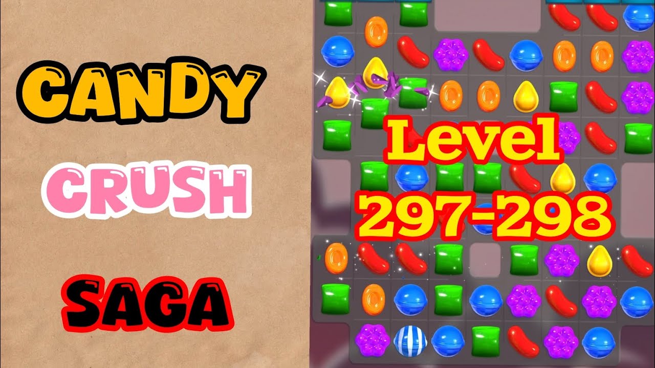 Candy Crush Saga | Mind Blowing Game | Level 297 -298 | Candy Crush Soda Saga 