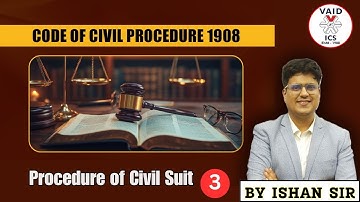 Procedure of Civil Suit | Explained by ISHAN SIR | PCS-J & APO Batch