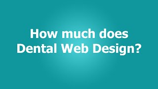 How much does dental web design cost? - Steep Dental Marketing - 0424 080 079