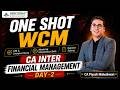 WCM DAY-3 ONE SHOT | Financial Management | CA INTER ZIDD REVISION | CA PIYUSH MAHESHWARI