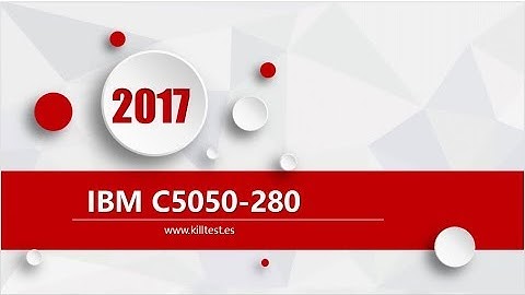 IBM IBM-Certified-Solution-Architect C5050-280 latest exam questions