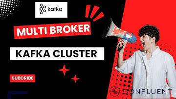 Day-8 Multi Broker Kafka Cluster