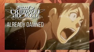 Video thumbnail of "ALREADY DAMNED - CRIMSON ADORED // Attack On Titan Metal Song feat. @laurenbabic"
