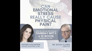 PsychoSomatic Pain With Dr. Clarke. Can Emotional Stress Really Cause Physical Pain?