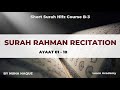 Surah rahman recitation  ayaat 01  10  by nuha haque  learnacademy