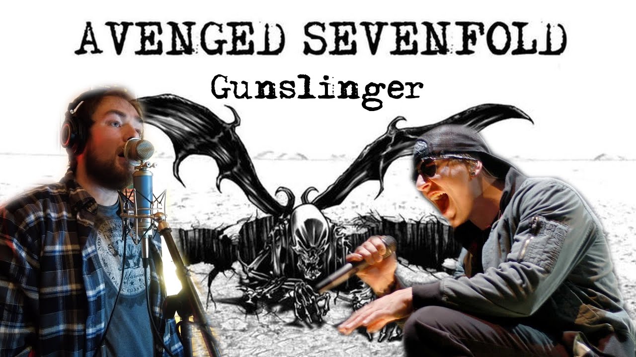 Avenged Sevenfold - Gunslinger - Vocal Cover Avenged Sevenfold - Gunslinger - Vocal Cover