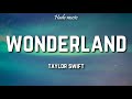 Taylor swift  wonderland lyrics