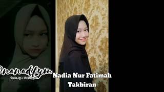 NADIA NUR FATIMAH || Takbiran