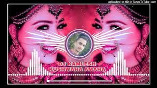 CHADHAL JAWANI RASGULLA DJ NBP DADA DJ GOOD LUCK DJ KAMLESH KUSHWAHA DJ SAGAR RATH DJ KING OF KUSHWA