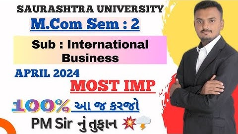 Saurashtra University|| M.com sem - 2 ||Sub : International Business || Most IMP Quetions 2024