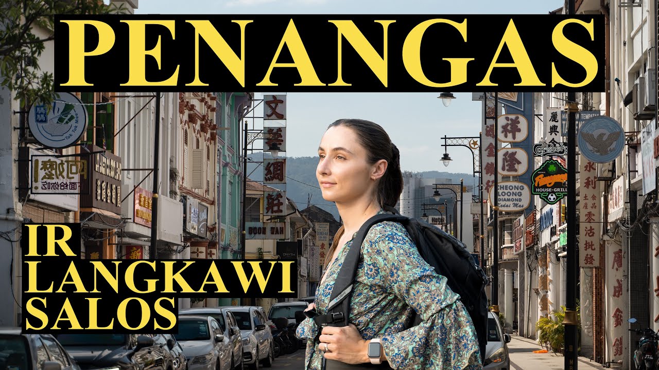 MALAIZIJOS SALOS  - LANGKAWIS ir gastronominis PENANGAS