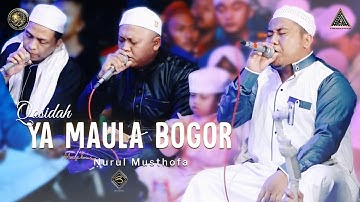 Ya Maula Bogor | | #Live In Nurul Musthofa, 21 Mei 2022