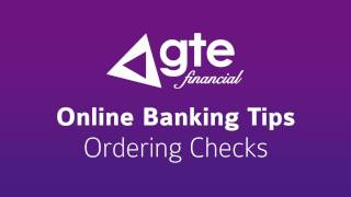 GTE Online Banking Tips - Ordering Checks