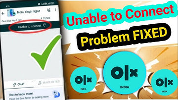 Olx Chat Unable to Connect Today | OLX Unable To Connect Problem 2022 | #olxindia