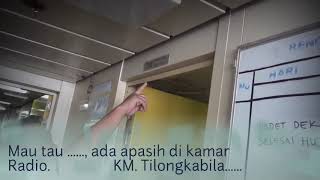 ADA APASIH DI RADIO ROOM KM. Tilongkabila