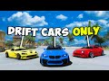 Forza, But we only use DRIFT CARS!