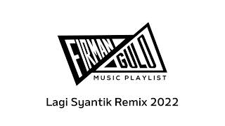 [DJ Thailand Version] Lagi Syantik Remix 2022
