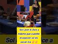 Escuchen lo que le dice Sol León a Adame 😅